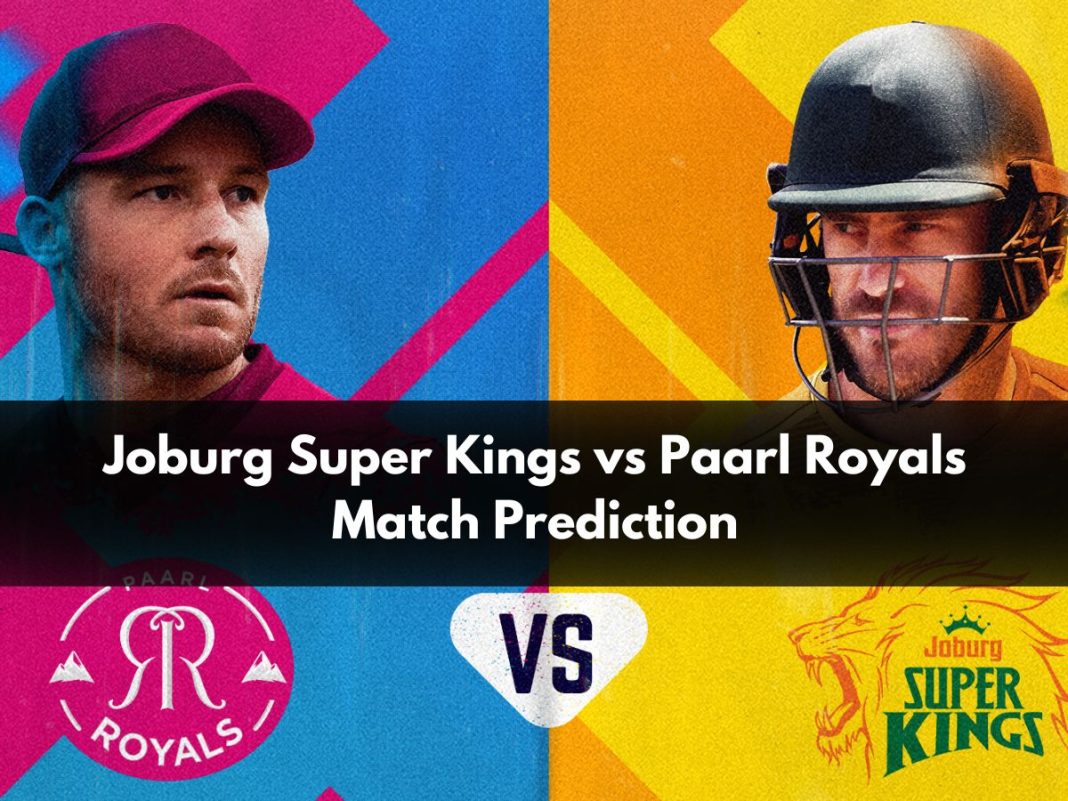 Joburg Super Kings vs Paarl Royals Match Prediction: Who Will Win the Match?