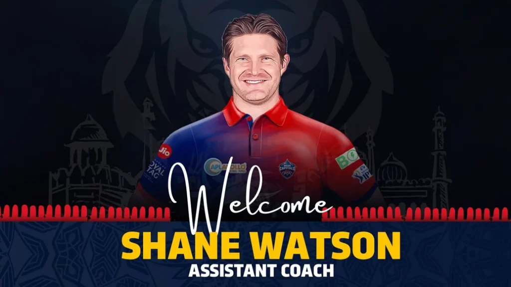 Shane Watson was appointed as the Assistant Coach of Delhi Capitals Ahead of IPL 2023