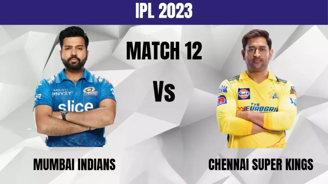 IPL 2023 MI vs CSK: Weather Forecast for Match 12