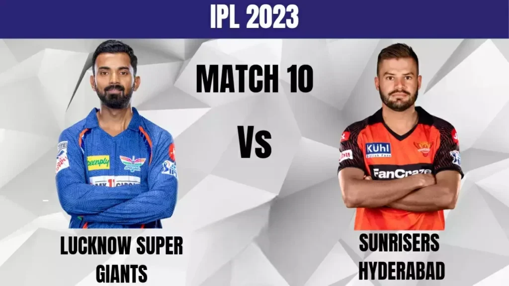 IPL 2023 LSG vs SRH: Weather Forecast for Match 10