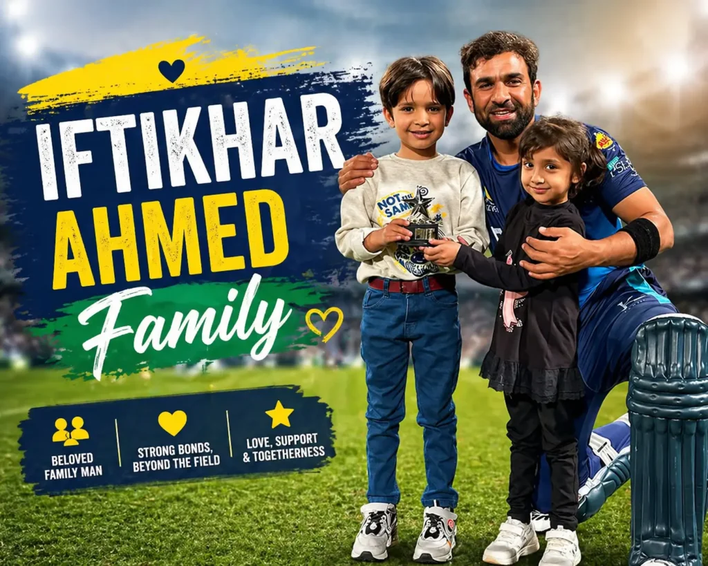 All About Iftikhar Ahmed Family