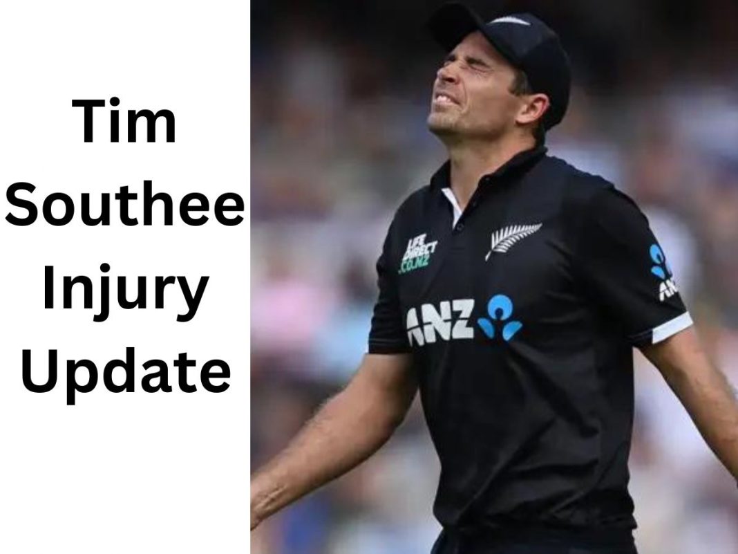 Injury Update: Tim Southee's Status for ENG vs NZ World Cup Opener