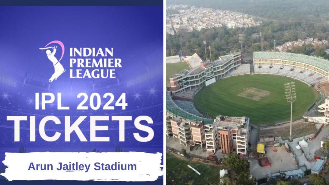 Arun Jaitley Stadium Ticket Prices for TATA IPL 2024