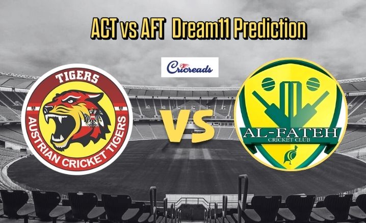 ACT vs AFT Dream11 Prediction