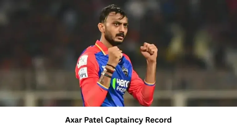 Axar Patel Captaincy Record in IPL & T20 Cricket Axar Patel Captaincy Record